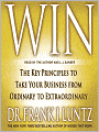Win: The Key Principles to Take Your Business from Ordinary to Extraordinary