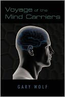 Voyage Of The Mind Carriers