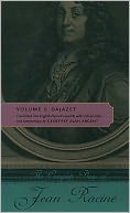 The Complete Plays of Jean Racine: Volume II: Bajazet