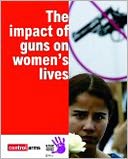 The Impact of Guns on Women's Lives