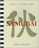 Great Warriors: Samurai