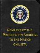Remarks by the President in Address to the Nation on Libya