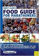 Nancy Clark's Food Guide for Marathoners, 4th Ed