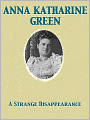 A Strange Disappearance