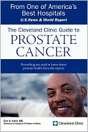 The Cleveland Clinic Guide to Prostate Cancer