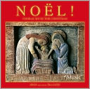 Noël!: Choral Music for Christmas