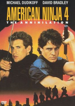 American Ninja 4: The Annihilat...