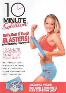 10 Minute Solution: Belly, Butt & Thigh Blasters!