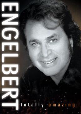 Engelbert Humperdinck: Totally Amazing
