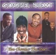 Gospel Next: You Choose... the Star!