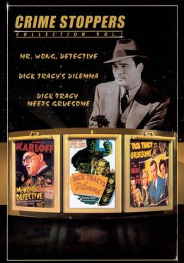 Crime Stoppers, Vol. 1: Mr. Wong, Detective/Dick Tracy's Dilemma/Dick Tracy Meets Gruesome