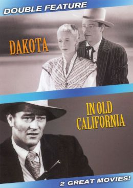 Dakota (1945) / in Old California (1942)