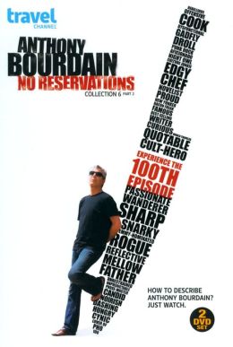 Anthony Bourdain: No Reservations Coll 6 Pt.2