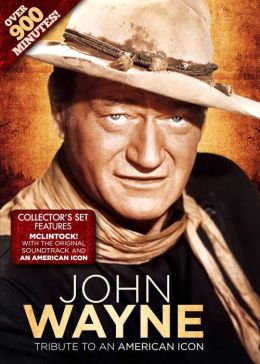 John Wayne: Tribute To An American Icon