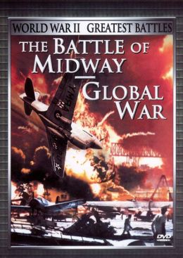 Battle Of Midway & Global War