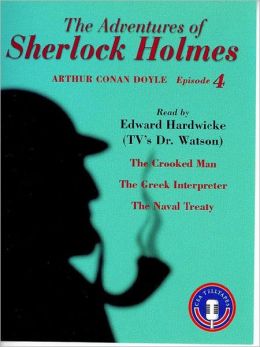 The Adventures of Sherlock Holmes: Episode One Arthur Conan Doyle and Edward Hardwicke