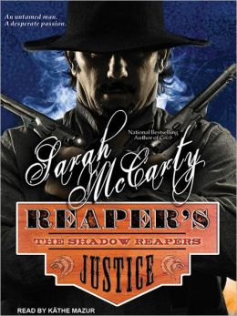 Reaper's Justice (The Shadow Reapers) Sarah McCarty