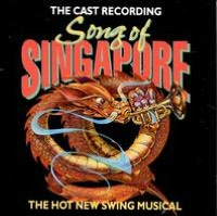 Song of Singapore--The Swing Musical