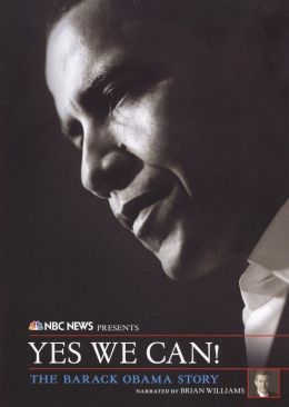 NBC News Presents: Yes We Can! - The Barack Obama Story