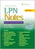 Book Cover Image. Title: LPN Notes:  Nurse's Clinical Pocket Guide, Author: Ehren Myers
