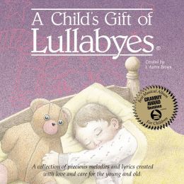 A   Child's Gift of Lullabyes [New Haven] [#1]