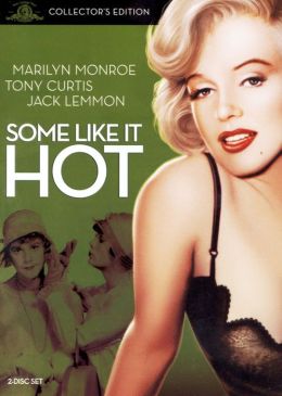 Some Like It Hot