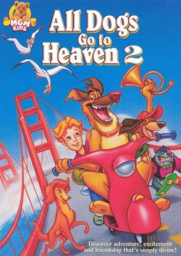 All Dogs Go to Heaven 2