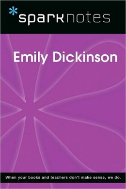 Emily Dickinson (SparkNotes Biography Guide Series)