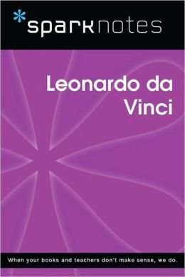 Leonardo da Vinci (SparkNotes Biography Guide Series)