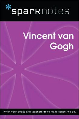 Vincent van Gogh (SparkNotes Biography Guide Series)