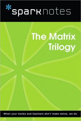 Matrix Trilogy (SparkNotes Film Guide Series)