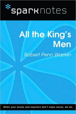 All the King's Men (SparkNotes Literature Guide Series)