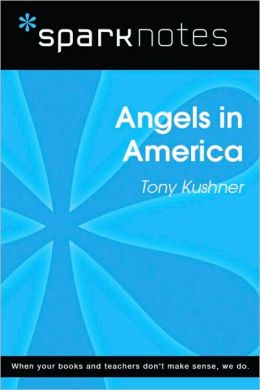 Angels in America (SparkNotes Literature Guide Series)