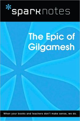 The Epic of Gilgamesh (SparkNotes Literature Guide Series)