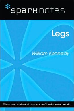 Legs (SparkNotes Literature Guide Series)