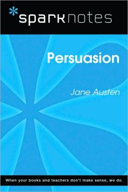 Persuasion (SparkNotes Literature Guide Series)