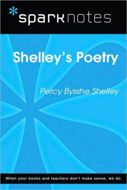 Shelley's Poetry (SparkNotes Literature Guide Series)