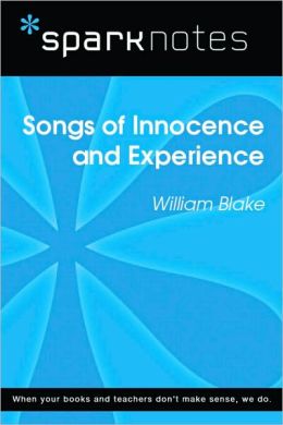 Songs of Innocence and Experience (SparkNotes Literature Guide Series)