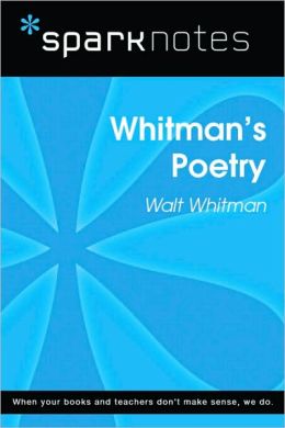 Whitman's Poetry (SparkNotes Literature Guide Series)