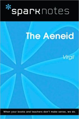 The Aeneid (SparkNotes Literature Guide Series)