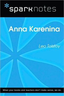 Anna Karenina (SparkNotes Literature Guide Series)