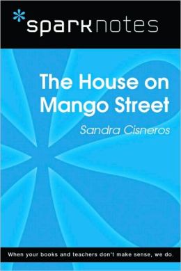 The House on Mango Street (SparkNotes Literature Guide Series)