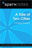 Book Cover Image. Title: A Tale of Two Cities (SparkNotes Literature Guide), Author: SparkNotes
