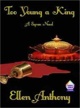 Too Young a King [A Syran Novel]