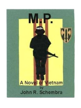 M.P.: A Novel of Vietnam