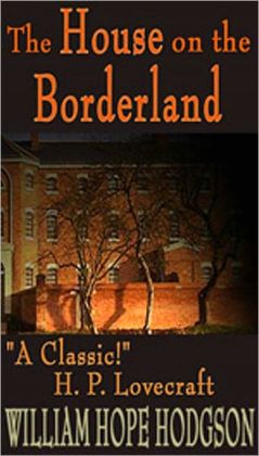 The House on the Borderland