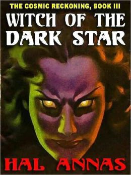 Witch of the Dark Star [Cosmic Reckoning Book 3]