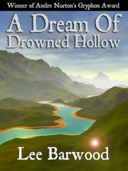 A Dream of Drowned Hollow