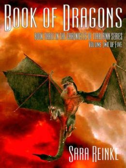 Book of Dragons, Volume 2 of 5 (The Chronicles of Tiralainn Series)
