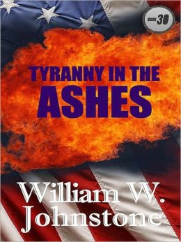Tyranny in the Ashes (Ashes Series #30)